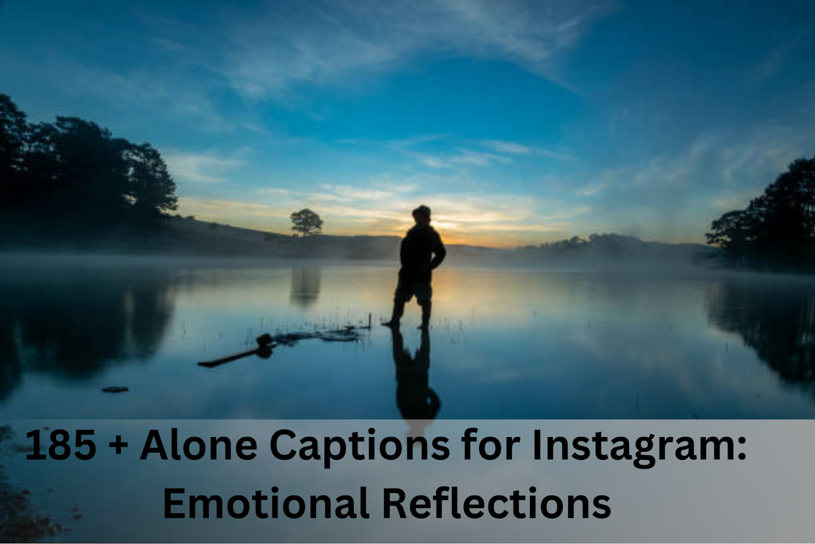 185 + Alone Captions for Instagram: Emotional Reflections