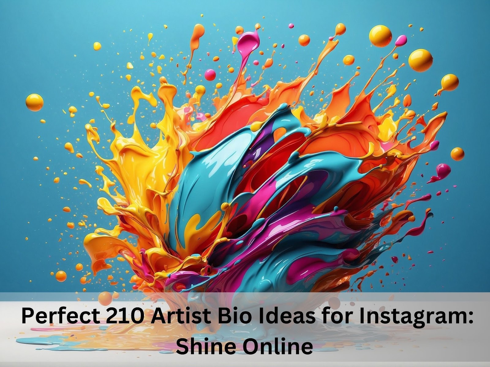 Perfect 210 Artist Bio Ideas for Instagram: Shine Online