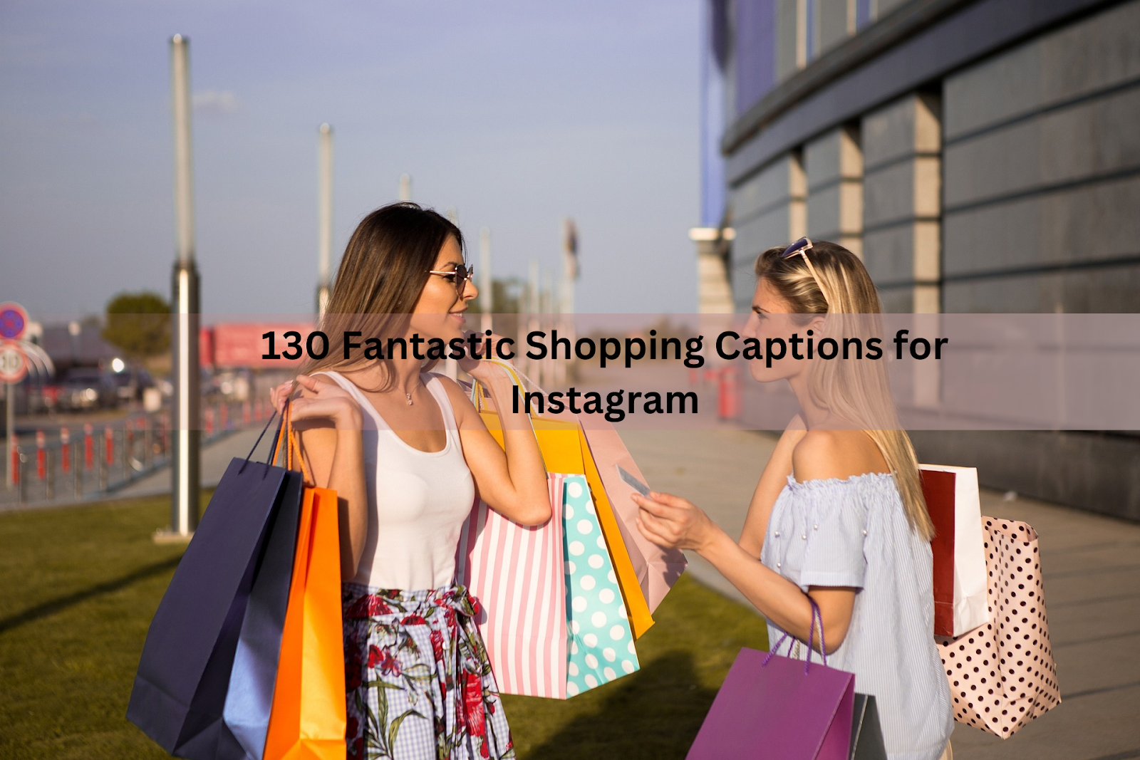 130 Fantastic Shopping Captions for Instagram